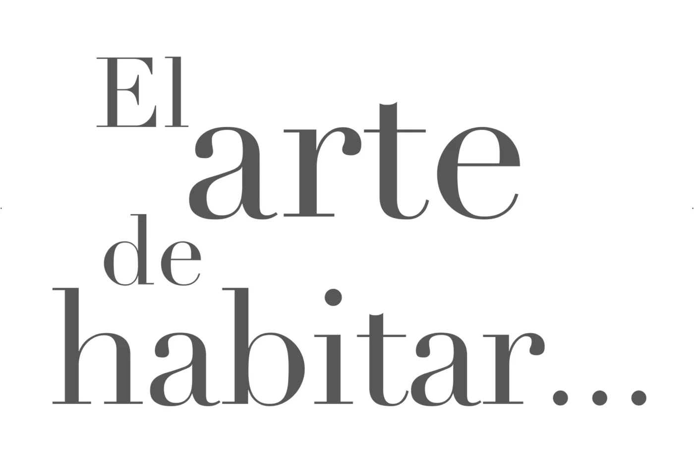 El Arte de Habitar